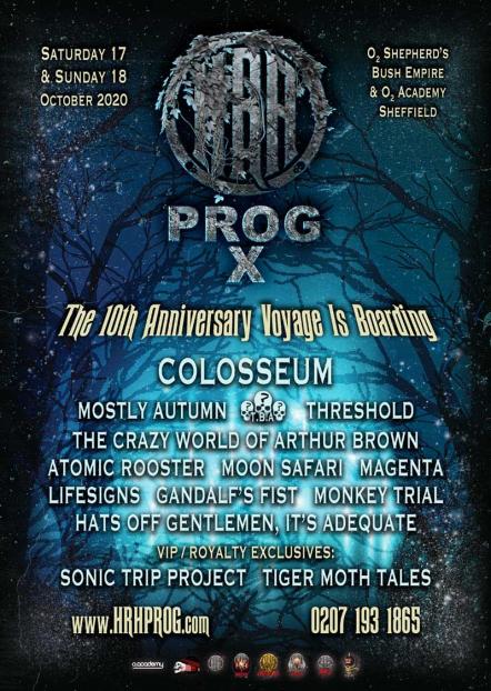 HRH Prog X Festival 2020 Announce The 10th Anniversary Line Up Incl. Colosseum, Threshold, Mostly Autumn, Atomic Rooster...