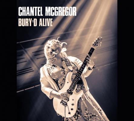 Blues-Rock Guitarist Chantel McGregor Releases New Live Album "Bury'd Alive"