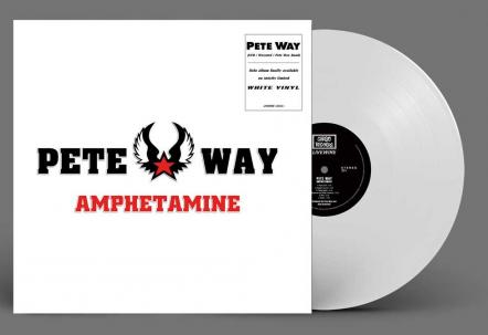 Pete Way Release Limited White Vinyl Edition Of 'Amphetamine' Album In December
