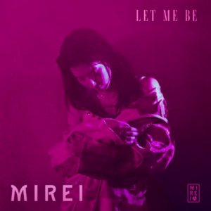 Mirei Releases Liberating New Single 'Let Me Be'