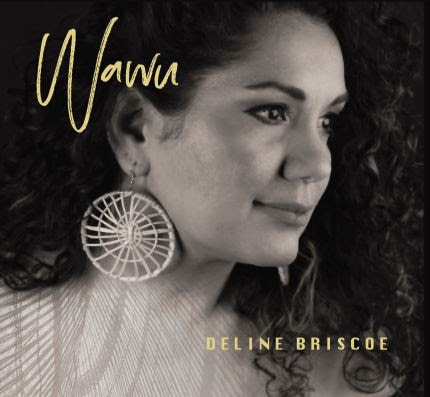 Australian Artist Deline Briscoe, Waw - Sung In The Yalanji Language As Well As English, The Songs Extend A Gentle Call To People Struggling In Life