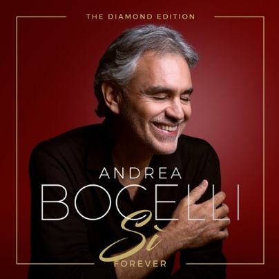 Andrea Bocelli Releases Si Forever: The Diamond Edition, Out Today