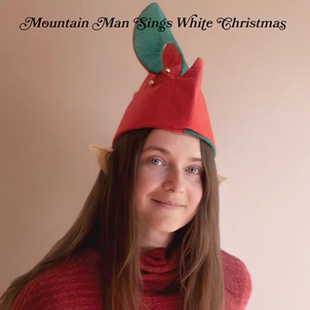 Mountain Man Releases "White Christmas" Cover On Nonesuch Records