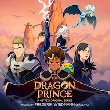 Lakeshore Records Set To Release "The Dragon Prince Season 3" - A Netflix Original Series Soundtrack Available November 22nd