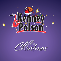 Kenney Polson Opens Up The Holiday Season On The Not Just Jazz Network With His New Single "This Christmas"