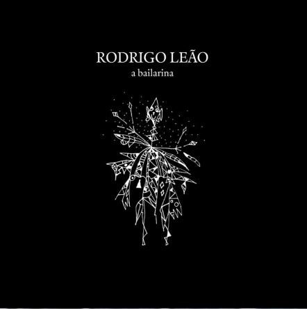 Amassing Several Million Spotify Streams, Rodrigo Leao Releases Dreamy New Single