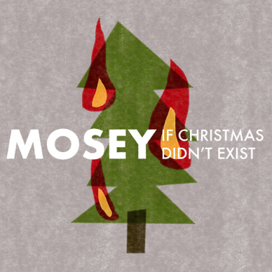 Mosey (Solo Project Of Dan Pawlovich- Panic! At The Disco, Valencia) Releases New Holiday Single "If Christmas Didn't Exist"