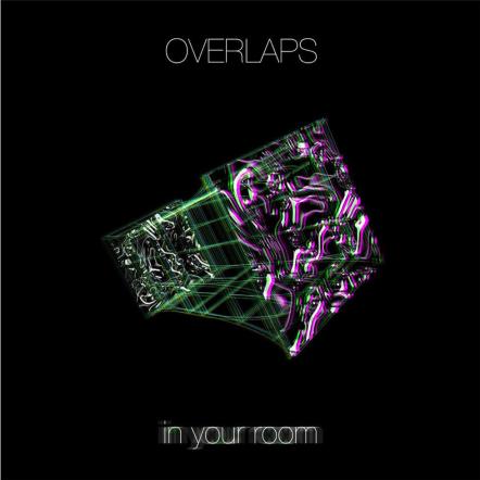 Overlaps Announce 'In Your Room' Album Details, Cover, Tracklist, Release Date