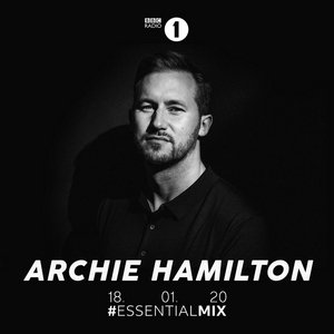 Archie Hamilton Delivers Eclectic Radio 1 Essential Mix