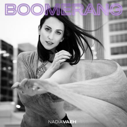 Nadia Vaeh Releases Poignant And Personal Alt-Pop Single "Boomerang"