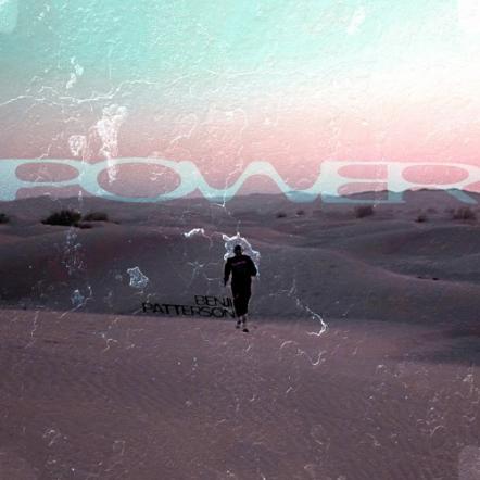 Benji Patterson Releases New Single "Power"