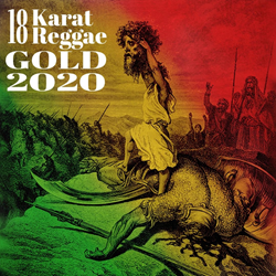 18 Karat Reggae Gold 2020 Proves That Jamaica Still Produces Authentic Reggae Music