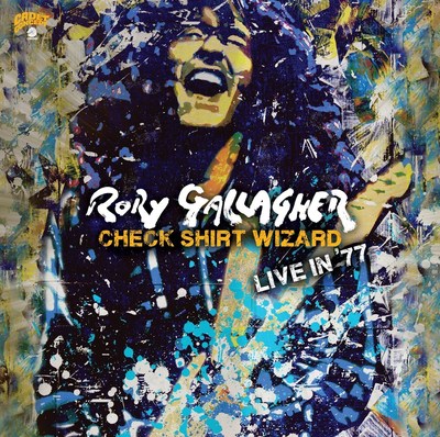 Rory Gallagher 'Check Shirt Wizard - Live In '77' To Be Released March 6