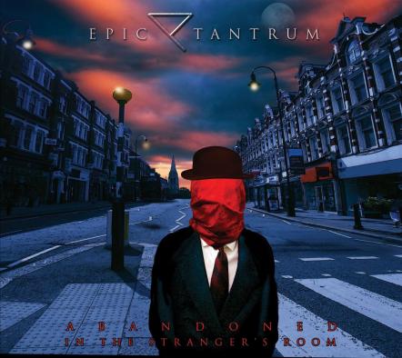 Epic Tantrum Unveil Debut Double Album, 'Abandoned In The Stranger's Room,' Announce Album Release Party