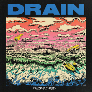Drain Makes Label Debut With 'California Curse,' Due Out April 10, 2020