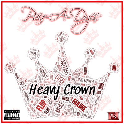 Pair-A-Dyce Releases New Album 'Heavy Crown'