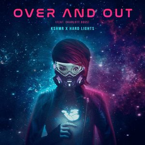 KSHMR Teams Up With Hard Lights And Charlott Boss For New Hardstyle Track 'Over & Out'