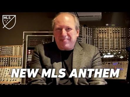 Major League Soccer Releases New Official Anthem By Legendary Composer Hans Zimmer