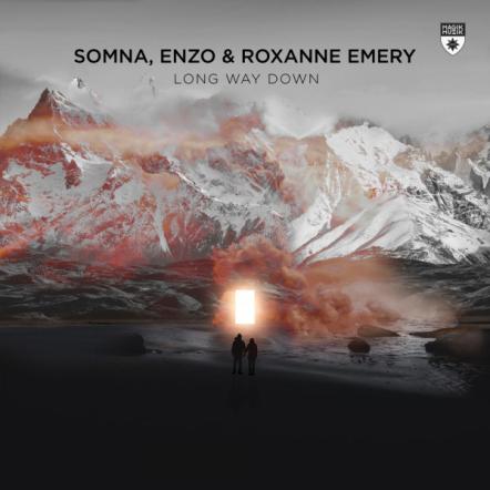 Somna, Enzo & Roxanne Emery - "Long Way Down"
