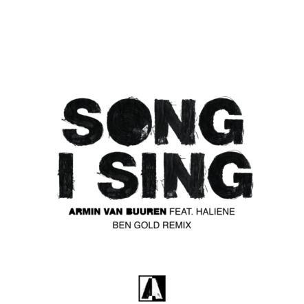 Armin Van Buuren Ft. Haliene 'Song I Sing' (Ben Gold Remix)