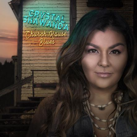 Singer Crystal Shawanda Channels Spirit And Strength Of Roots Music Greats On Her Testifying New Album "Church House Blues," Due April 17, 2020