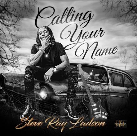 R&B/Pop Artist Steve Ray Ladson Shares Emotive, Smooth Hip-Hop Single "Calling Your Name"