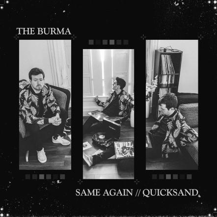 Rising Indie Rock Trio The Burma Shares 'Quicksand' Single!