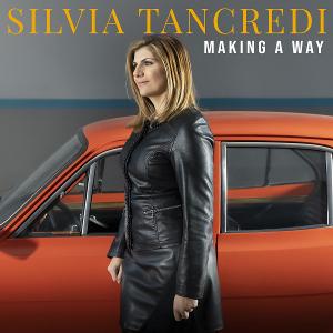 Silvia Tancredi Releases The New Single 'Making A Way'