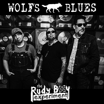 Rudy Boy Experiment Releases New Album "Wolf's Blues"