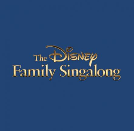 ABC Announces First Wave Of Performances For "The Disney Family Singalong: Volume II" Airing Sunday, May 10