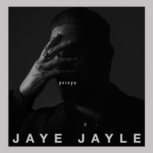 Jaye Jayle Makes A Harrowing Return With New Album "Prisyn"