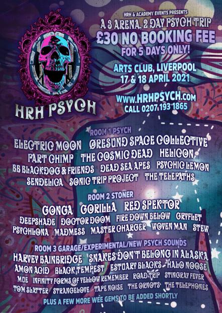 HRH Unveil Brand New 2-Day, 3-Stage Musical Trip Known As HRH Psych - A Truly Unique Event