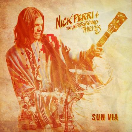 Nick Perri & The Underground Thieves Announce Debut LP