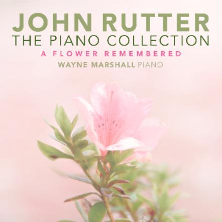 John Rutter Announces 'The Piano Collection'