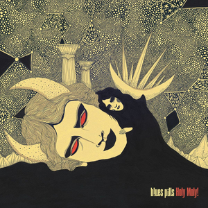 Blues Pills To Release New Album "Holy Moly"
