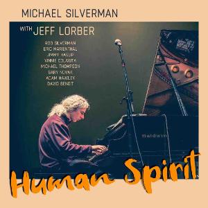 Pianist Michael Silverman Releases First Album With Jeff Lorber