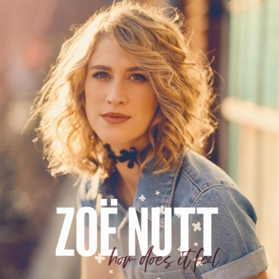 Zoe Nutt Defines Resilience On "How Does It Feel," Out July 24, 2020