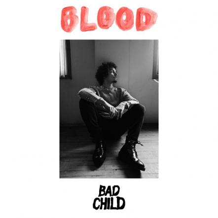 Bad Child Shares Most Personal Song Yet With The Release Of "Blood"