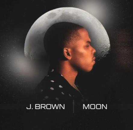 Billboard Chart-Topping Singer/Songwriter J. Brown Secures His 2nd Top 10 Billboard R&B Hit Single With "Moon" This Week!