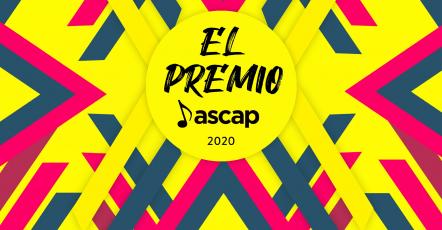 ASCAP 2020 Latin Music Award Winners Feted On All Social Media Platforms