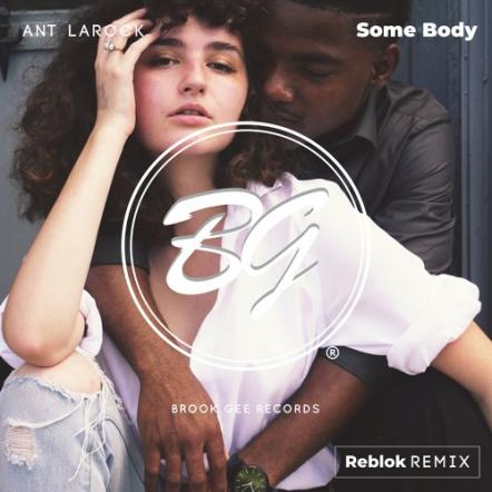 Ant LaRock's Latest Groovy Single 'Some Body' Is Out Now!