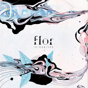 Flor Releases Reimagined Pt 2