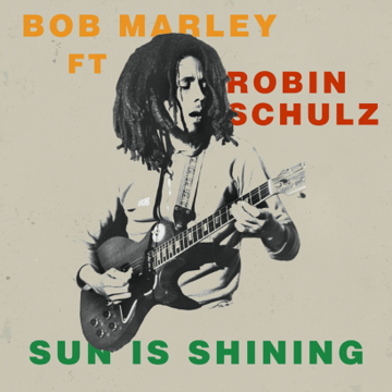 Robin Schulz Breathes New Energy Into The Bob Marley Classic "Sun Is Shining"