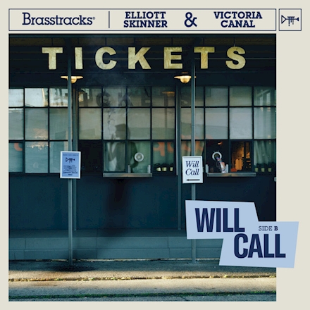 Brasstracks Release "Will Call" Ft. Eliott Skinner & Victoria Canal