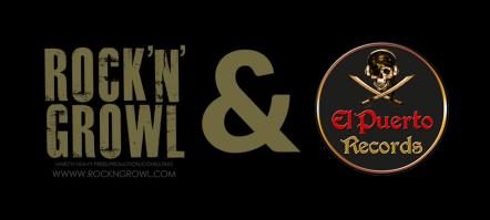 El Puerto Records And Rock'n'Growl Promotion Joins Forces