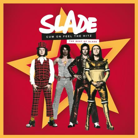 Slade Cum On Feel The Hitz To Be Released September 25th