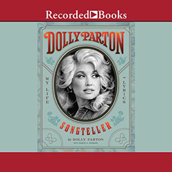 RBmedia Announces A Landmark Original Audiobook Production: Dolly Parton, Songteller: My Life In Lyrics