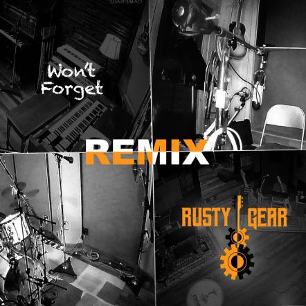 Rusty Gear Releases "Won't Forget (remix)" To Country And Music Row Radio
