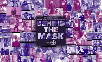 Hip Hop Public Health Completes Trilogy Of COVID-19 Music Video PSAs With August 2020 Release Of Behind The Mask