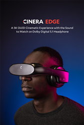 Cinera Edge, An Immersive 5K Personal Movie Theater Headset, Shifts Sales To Indiegogo After Impressive $1.3 Million Kickstarter Campaign
